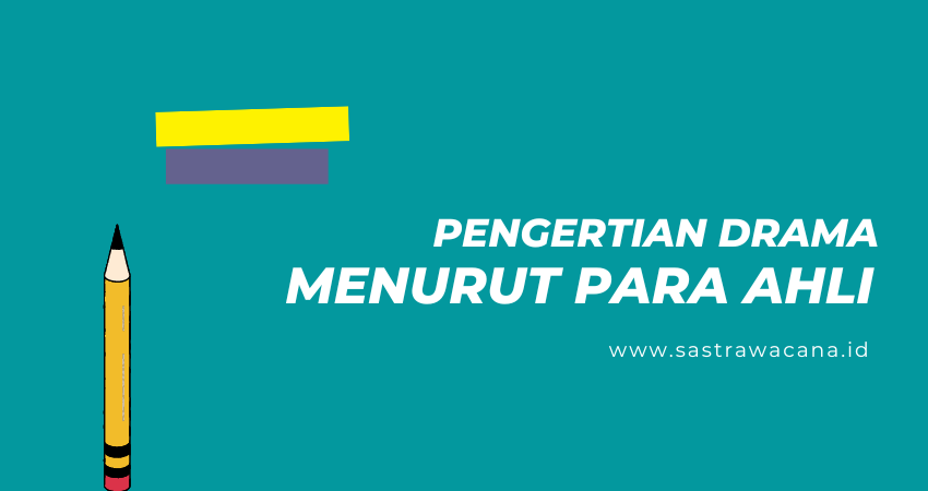 pengertian drama menurut para ahli