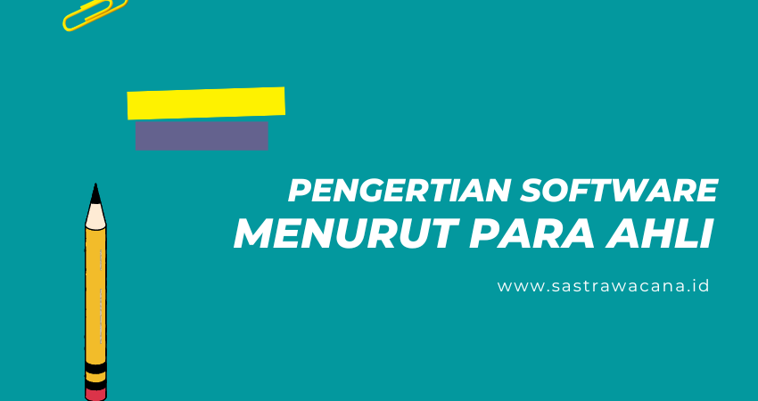 pengertian software menurut para ahli