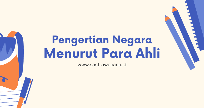 Pengertian Negara menurut para ahli