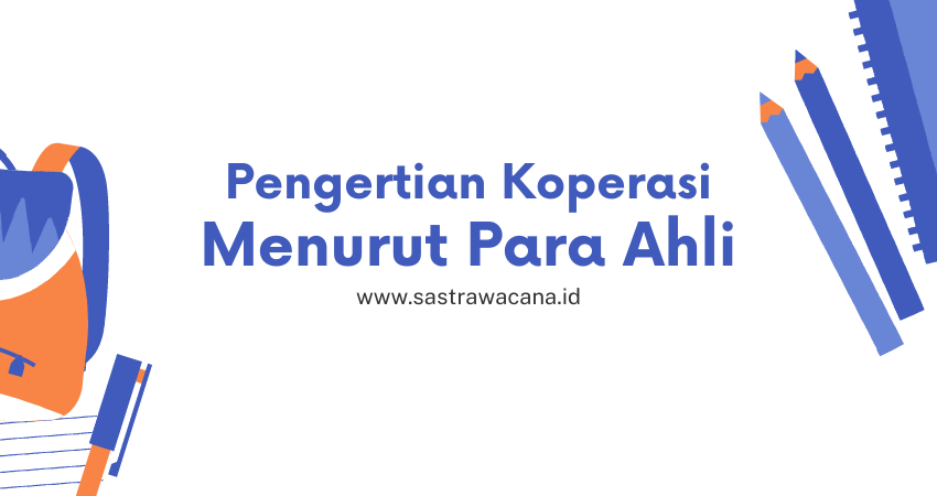 Pengertian koperasi menurut para ahli