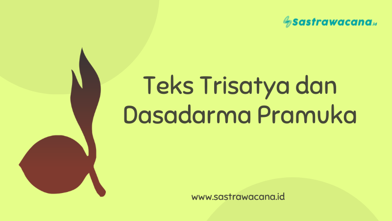 Teks Trisatya dan Dasadarma Pramuka