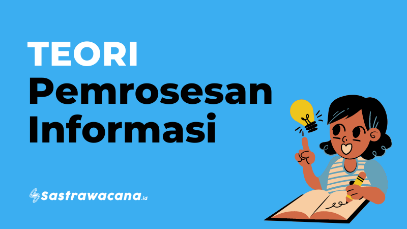 Teori Pemrosesan Informasi
