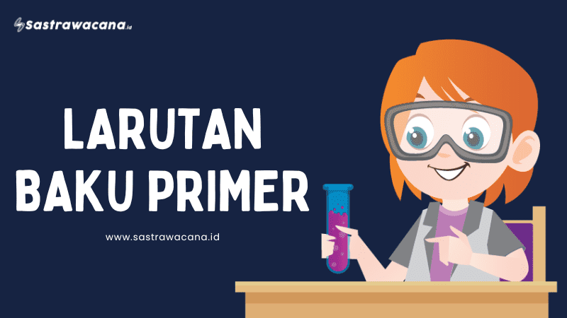 Larutan Baku Primer