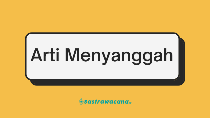 Arti Menyanggah