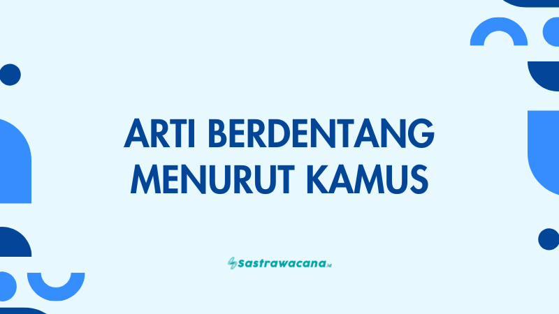 arti berdentang