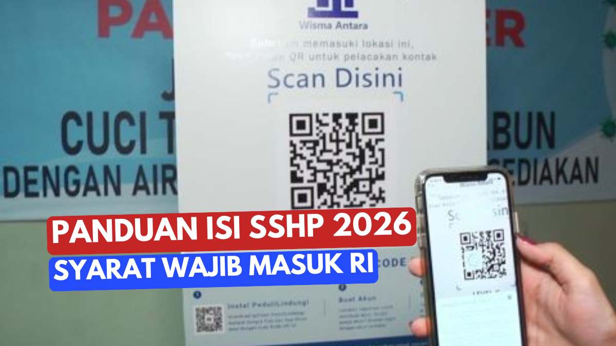 Cara Mengisi SATUSEHAT Health Pass (SSHP) 2026