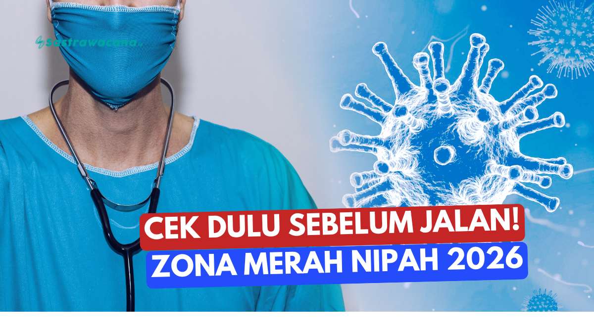 Peta Sebaran Virus Nipah 2026